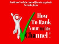 First Rank YouTube channel  How to popular in Sri lanka  India.jpg